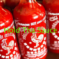 hold tha sauce