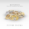 Future Rotation Ft Waka Flocka Digitaldripped Com Mp3