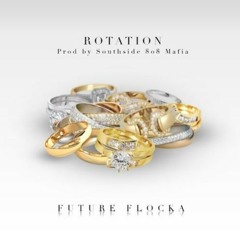 Future - Rotation ft. Waka Flocka (DigitalDripped.com)
