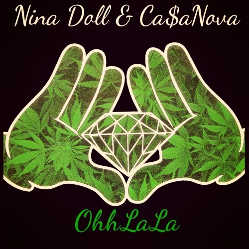 Ca$aNova & Nina Doll - OhhLaLa (Prod By M6)
