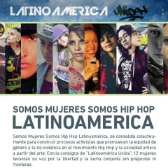 12. Latinoamerica Unida - Somos Mujeres Somos Hip Hop