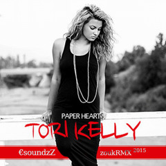 Tori Kelly - Paper Hearts (€SoundzZ ZoukRMX) (2015)