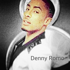 Denny Romo [Prod. By Polo Boy Shawty]