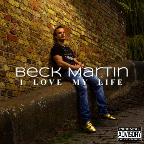 Download free BeckMartin - I Love My Life MP3