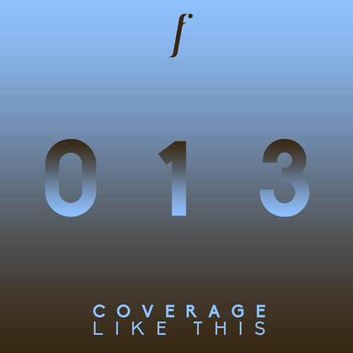 Coverage - Like This (Boski Remix)