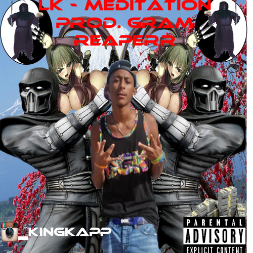 Lk - Meditation [Prod Gram Reaperr]