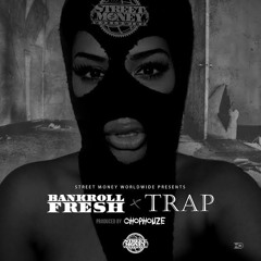 Trap(Prod. By Chophouze)