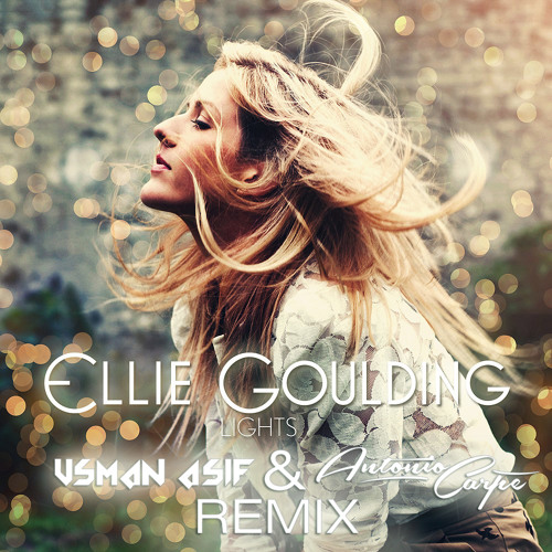 Ellie Goulding - Lights (Usman Asif & Antonio Carpe Remix)