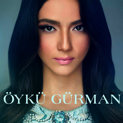 Öykü Gürman - Efsane ( Kamal Aslan | 2015 )