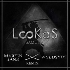 Samurai Remix (Wyldsyde Remix) - Lookas   *FREE DL Click Buy*
