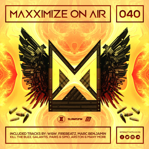 Maxximize On Air - Mixed by Blasterjaxx - Episode #040