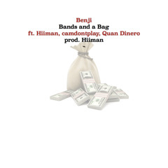 Benji - Bands and a Bag (feat. Hiiman, camdontplay, Quan Dinero)