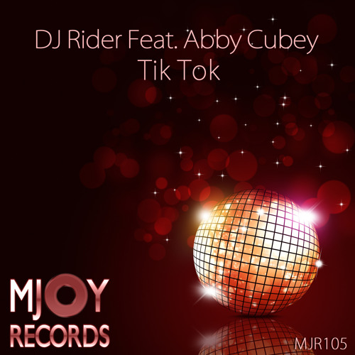 Dj Rider Feat Abby Cubey Tik Tok Carlos Russo Deep Touch By Mjoyrecords Listen To Music Find the latest tracks, albums, and images from abby cubey. soundcloud