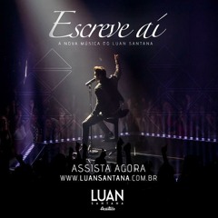 Luan Santana - Escreve Aí - -DVD Luan Santana Acústico