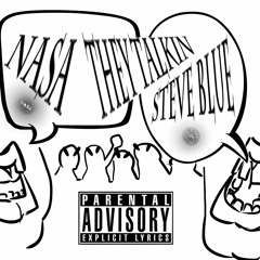 They Talkin [Nasa and Steveblue]