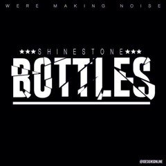 Shinestone - Bottles