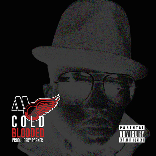 Cold Blooded (Prod. Jerry Parker)