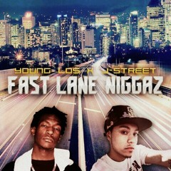 Fast Lane Niggaz(Carlito & J - Street)