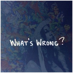 What's Wrong