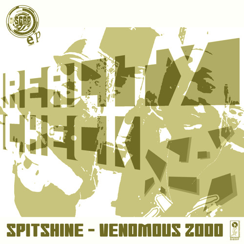 REALITY CHECK Feat. VENOMOUS2000 & SPITSHINE  #SGRPep