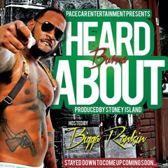 BURNA- Heard About at PACECAR ENT