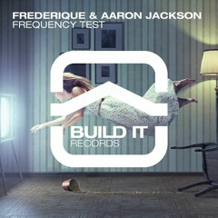 Frederique & Aaron Jackson - Frequency Test [FREE DOWNLOAD]