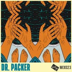 Good Life Mix: 023 : Dr Packer
