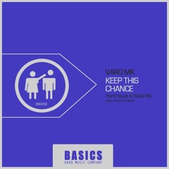 Varo Mk, Aimeur & Neira - Keep this chance