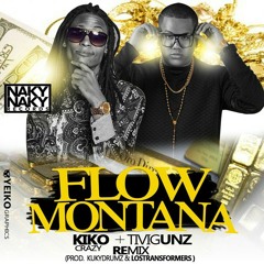 Kiko (El Crazy) Ft. TiviGunz - Con Un Flow Montana (Remix) (Prod. X KuKYDRuMZ&LosTransformers)