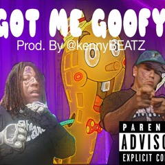 GOT ME GOOFY PT. 1