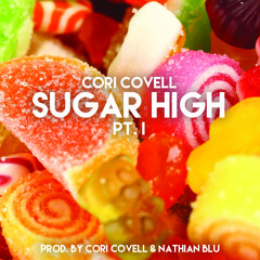 Sugar High Pt. I