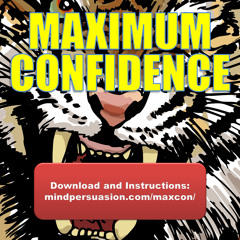 Maximum Confidence - Blast Away Inhibitions And Dominate The World