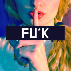 FU*K