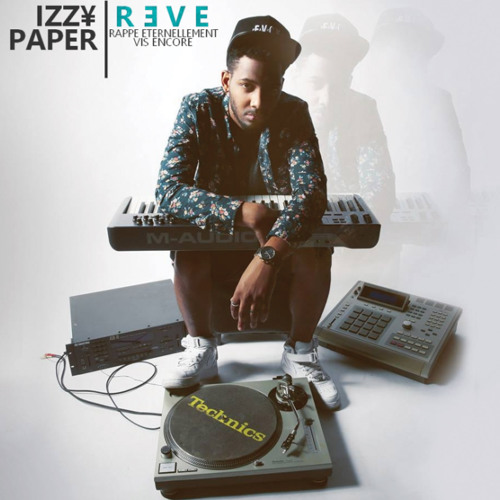 Izzy Paper Qui Me Regarde (EP R.E.V.E disponible en téléchargement)