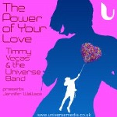 Timmy Vegas & The Universe Band presents Jennifer Wallace