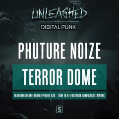 Terrordome (Taken From Digital Punk's Unleashed 025)