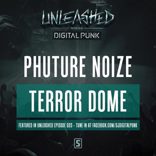 Terrordome (Taken From Digital Punk's Unleashed 025)