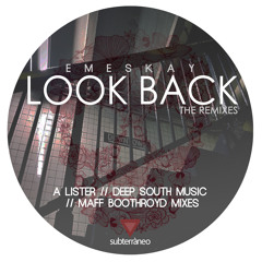 Emeskay - Look Back (Maff Boothroyd remix) [Subterraneo Records]