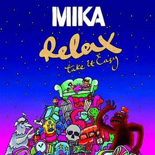 Stream Mika - Relax Take It Easy (Mr.Moonlight Remix) by denkobeats |  Listen online for free on SoundCloud