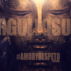 Amor Y Respeto (JotaDeJota Remix)