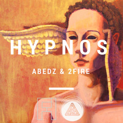 Abedz & 2Fire - Hypnos