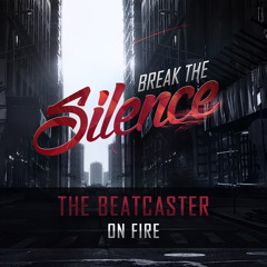 The Beatcaster - On Fire [ALBUM TEASER]