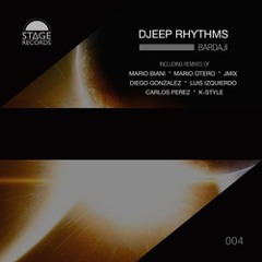Djeep Rythms - Bardaji (K-Style, Carlos Perez Remix) [Stage Records]