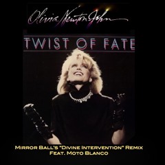Olivia Newton-John - Twist Of Fate (The Divine Intervention Remix feat. Moto Blanco)