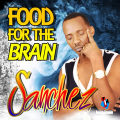 Food For Da Brain - SANCHEZ