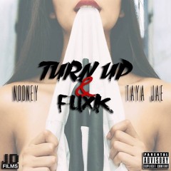 Nooney feat. Taya Jae - TURN UP & FUXK
