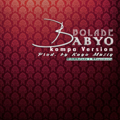 Baby O (Kompa Version)