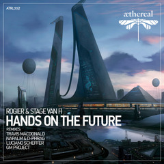 Rogier  & Stage Van H - Hands on the Future (Travis MacDonald Remix)