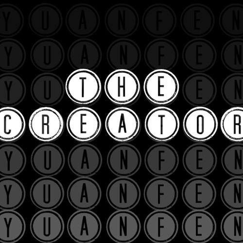 Yuanfen - The Creator (Original Mix)