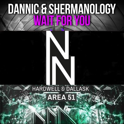 NikNiL - Wait For You In Area 51 (NikNiL Mashup)